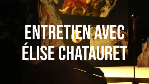 Entretien | Nos Corps désirants | Élise Chatauret & Thomas Pondevie | Cie Babel